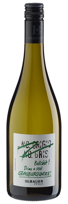 Bullshit! Drink a real Grauburgunder trocken