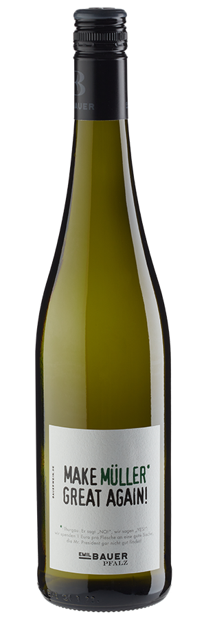 Make Müller Great Again! trocken