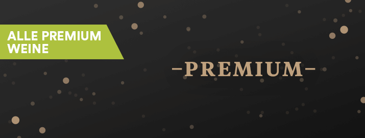 Premium Weine entdecken