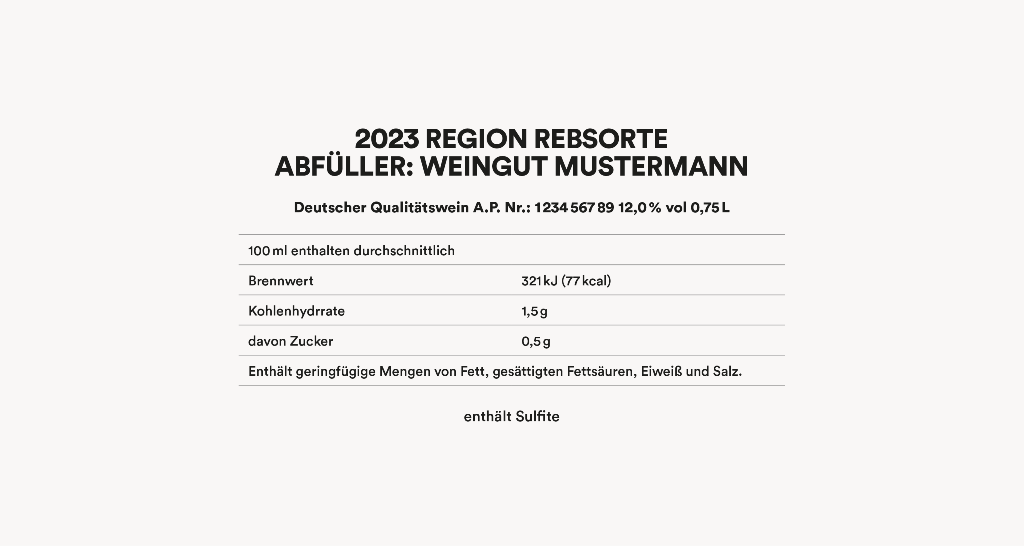 Beispiel Rückenetikett eines Weißweins, der außer Trauben keine weiteren Zutaten enthält.