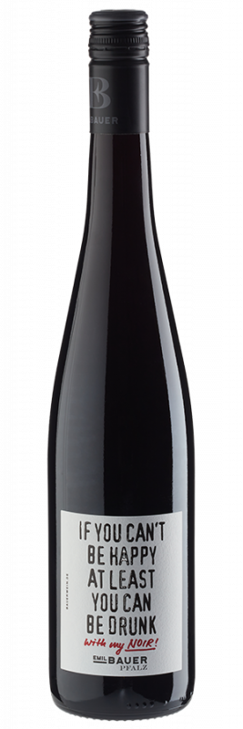 Image of If you can't be happy at least you can be drunk - with my noir! trocken (2023) - Emil Bauer - Rotwein aus der Pfalz, Deutschland