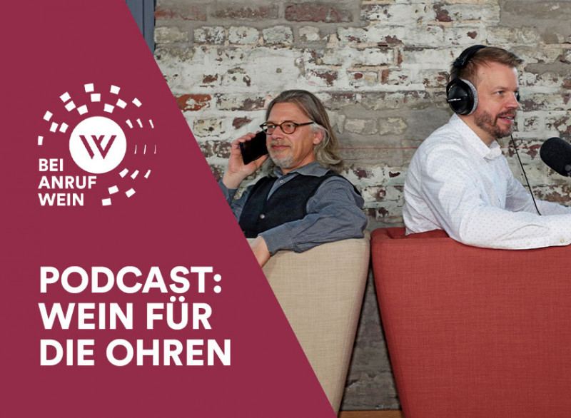 Weinfreunde Podcast "Bei Anruf Wein"