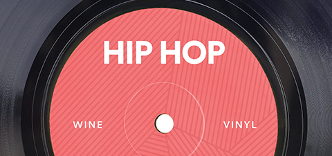 Wine & Vinyl: Hip Hop